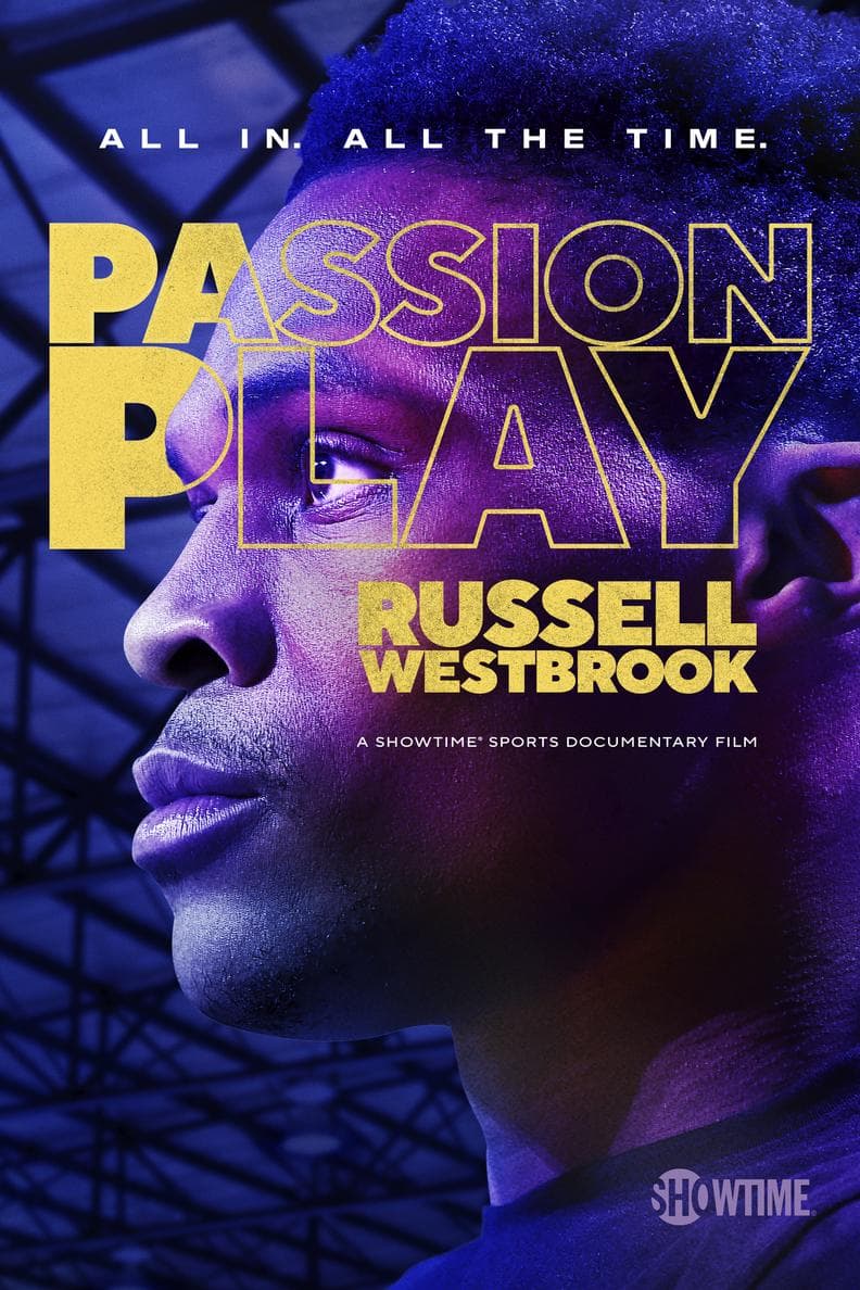 Passion Play: Russell Westbrook