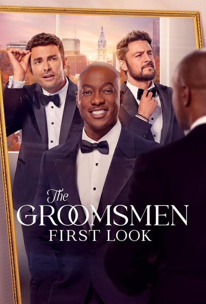 The Groomsmen: First Look
