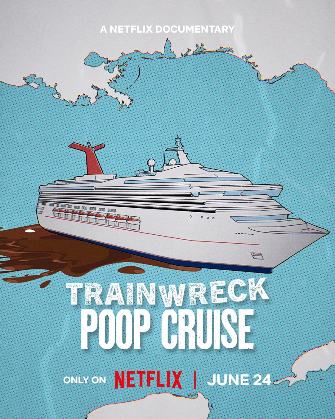 Trainwreck: Poop Cruise