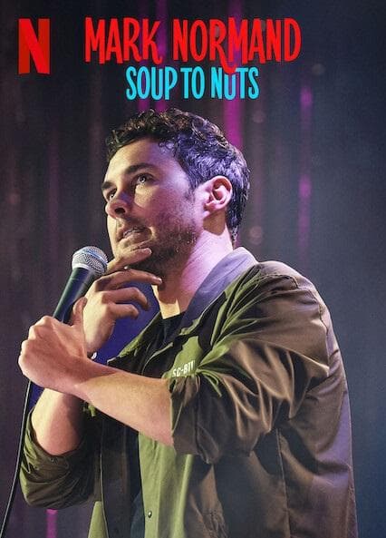 Mark Normand: Soup to Nuts