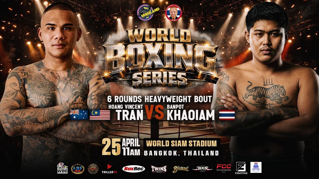 Hoang Vincent Tran MY AU VS Banpot Khaoiam TH | April 25, 2026 | Bangkok, Thailand