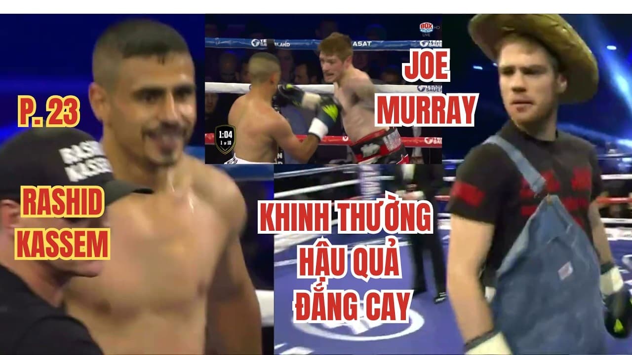 Top Võ Sĩ Boxing, Những Kẽ Kiêu Ngạo Nhất Hành Tinh, Lãnh Lấy Hậu Quả Đau Lòng, Phần 23