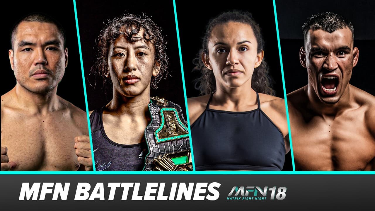 MFN 18 Battlelines I The Ultimate Countdown to Matrix Fight Night 18