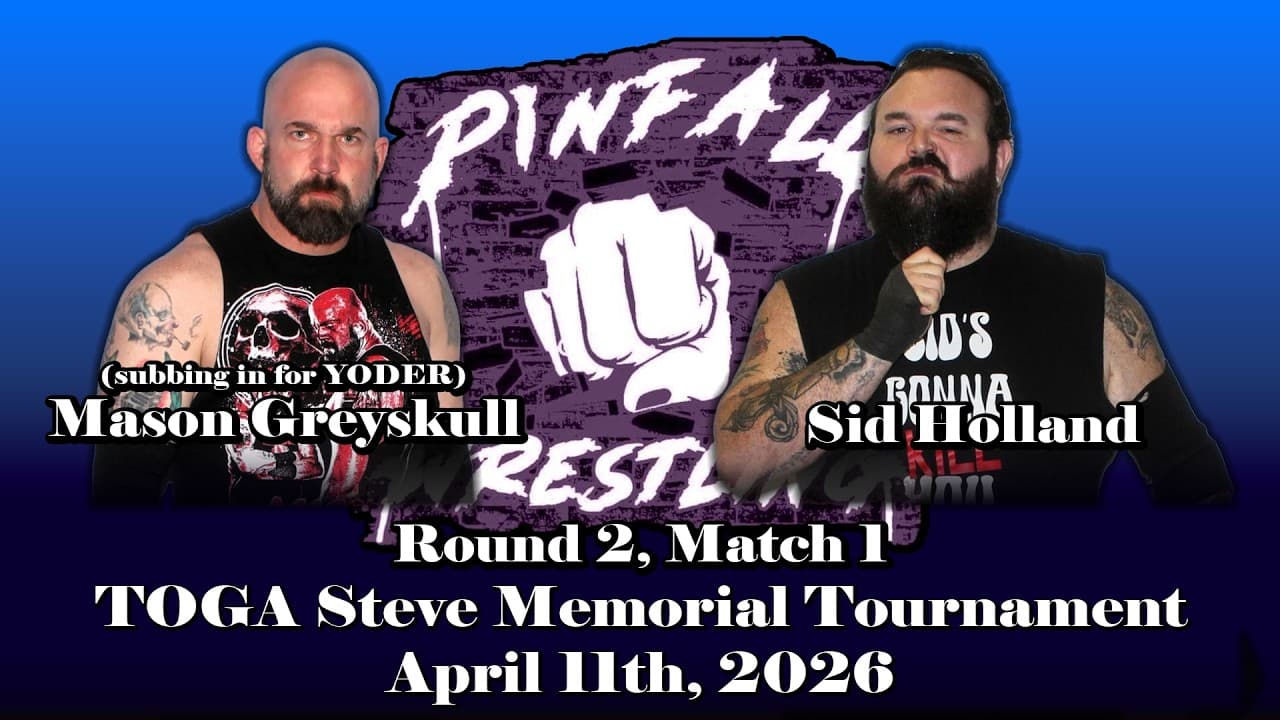 Pinfall Wrestling | Round 2, Match 1: Mason Greyskull vs. Sid Holland