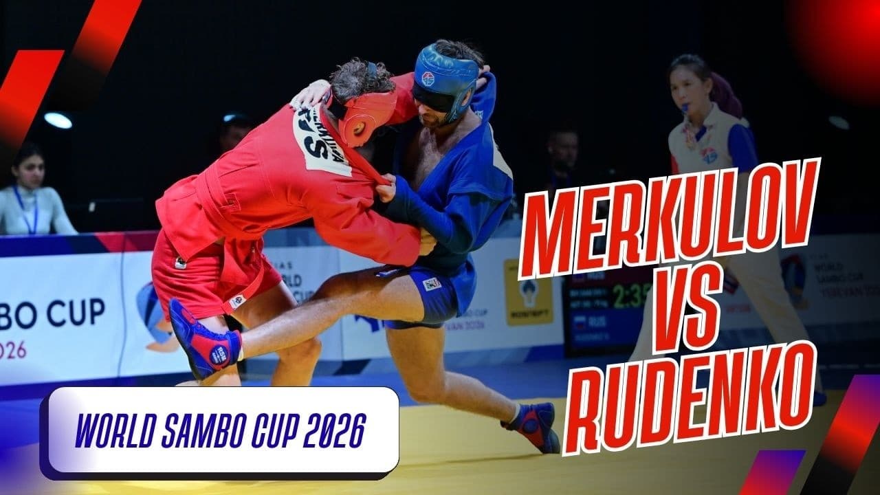 WORLD SAMBO CUP 2026: Artem MERKULOV (RUS) VS Viktor RUDENKO (RUS)