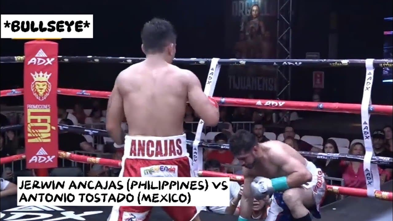 BULLSEYE 🎯 JERWIN ANCAJAS (PHILIPPINES) VS ANTONIO TOSTADO (MEXICO) RING COMEBACK!
