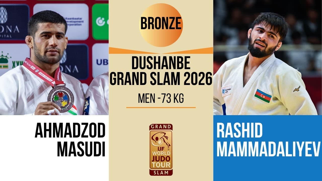 Ahmadzod MASUDI VS Rashid MAMMADALIYEV | DUSHANBE Grand Slam 2026 | BRONZE -73 kg