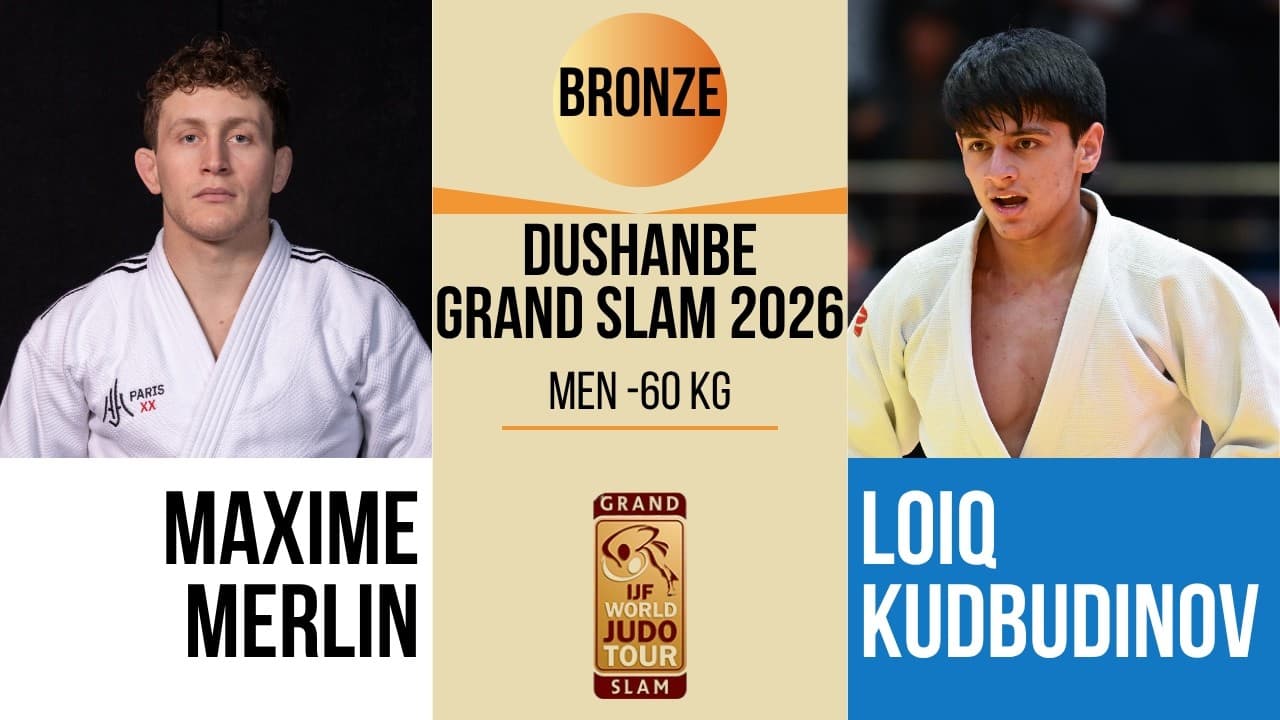 Maxime MERLIN VS Loiq KUDBUDINOV | DUSHANBE Grand Slam 2026 | BRONZE -60 kg