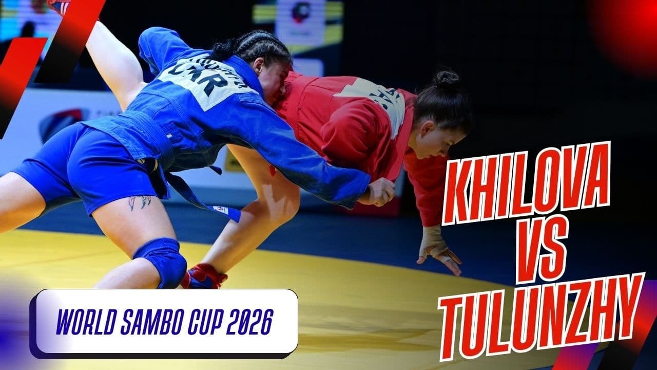WORLD SAMBO CUP 2026: Milena KHILOVA (RUS) VS Diana TULUNZHY (UKR)