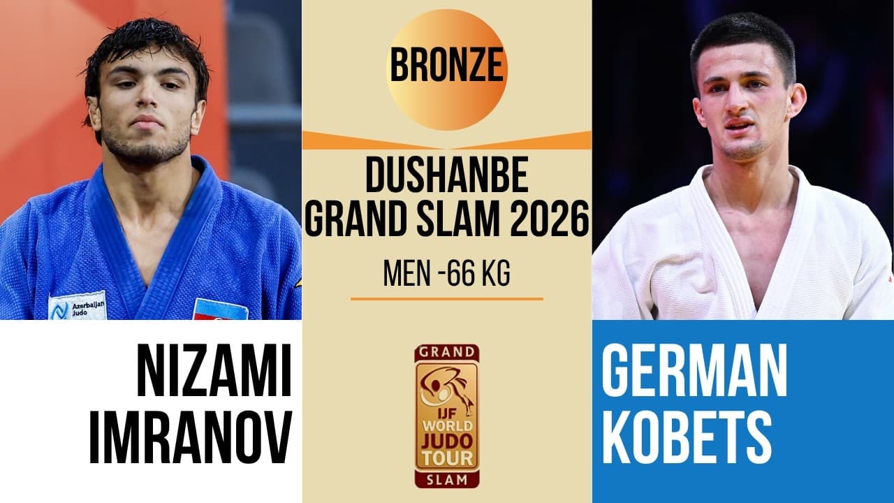 Nizami IMRANOV VS German KOBETS | DUSHANBE Grand Slam 2026 | BRONZE -66 kg
