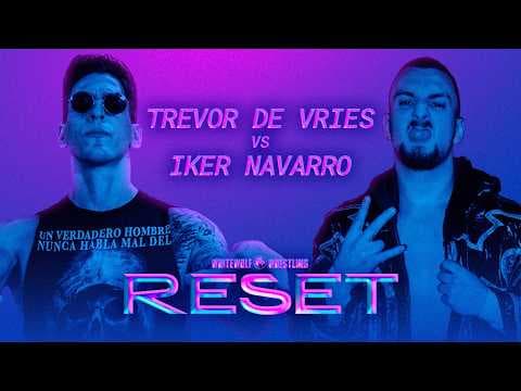[FULL MATCH] Trevor de Vries vs Iker Navarro | RESET