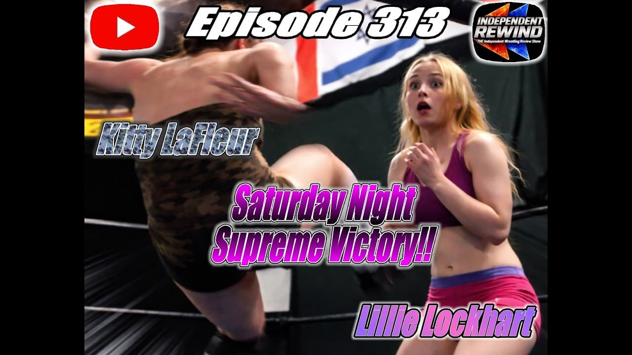 Every Saturday Night But, Sometimes On Friday Too Ep 313