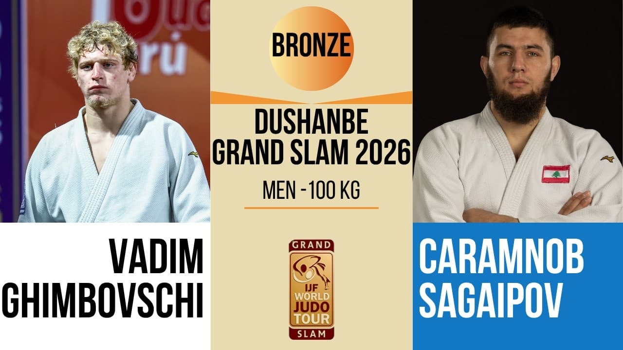 Vadim GHIMBOVSCHI VS Caramnob SAGAIPOV | DUSHANBE Grand Slam 2026 | BRONZE -100 kg