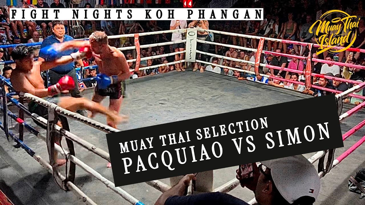 Muay Thai Selection | Pacquiao vs Simon | Koh Phangan fight night