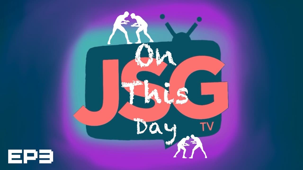 JSG TV Presents 📡 Pro Wrestling OTD 🗓️ EP3 📺 MAY 3RD