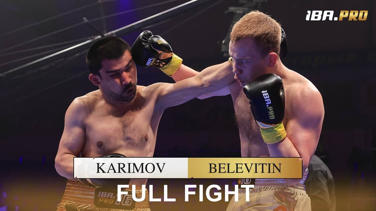 FULL FIGHT | BELEVITIN 🇷🇺 vs KARIMOV 🇺🇿 | IBA.Pro 16