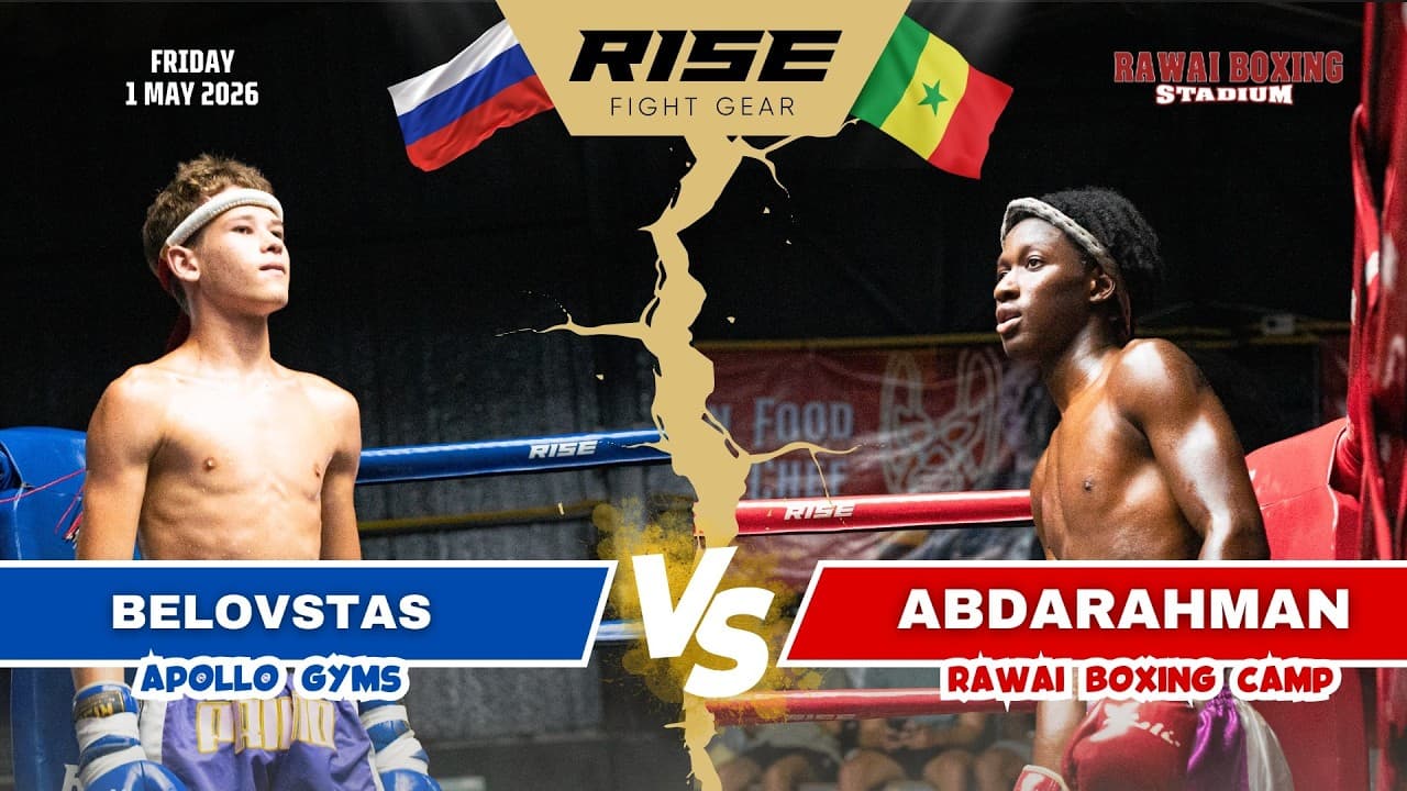 🇸🇳 Senegal vs 🇷🇺 Russia | ABDARAHMAN (Rawai Boxing Camp) vs BELOVSTAS (Apollo Gym)