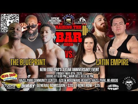 NEPW: Latin Empire vs. The Blueprint (6 Competitor Tag) 5/8/26