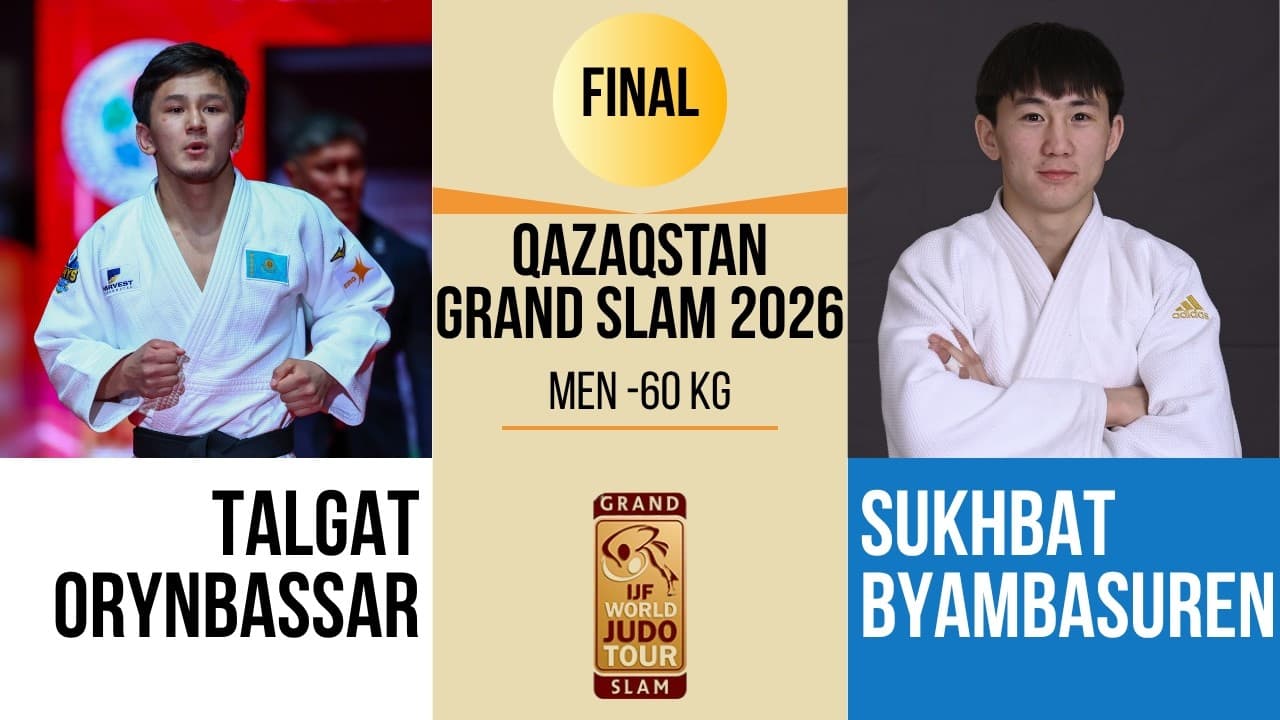 Talgat ORYNBASSAR VS Sukhbat BYAMBASUREN | Qazaqstan Grand Slam 2026 | GOLD -60 kg