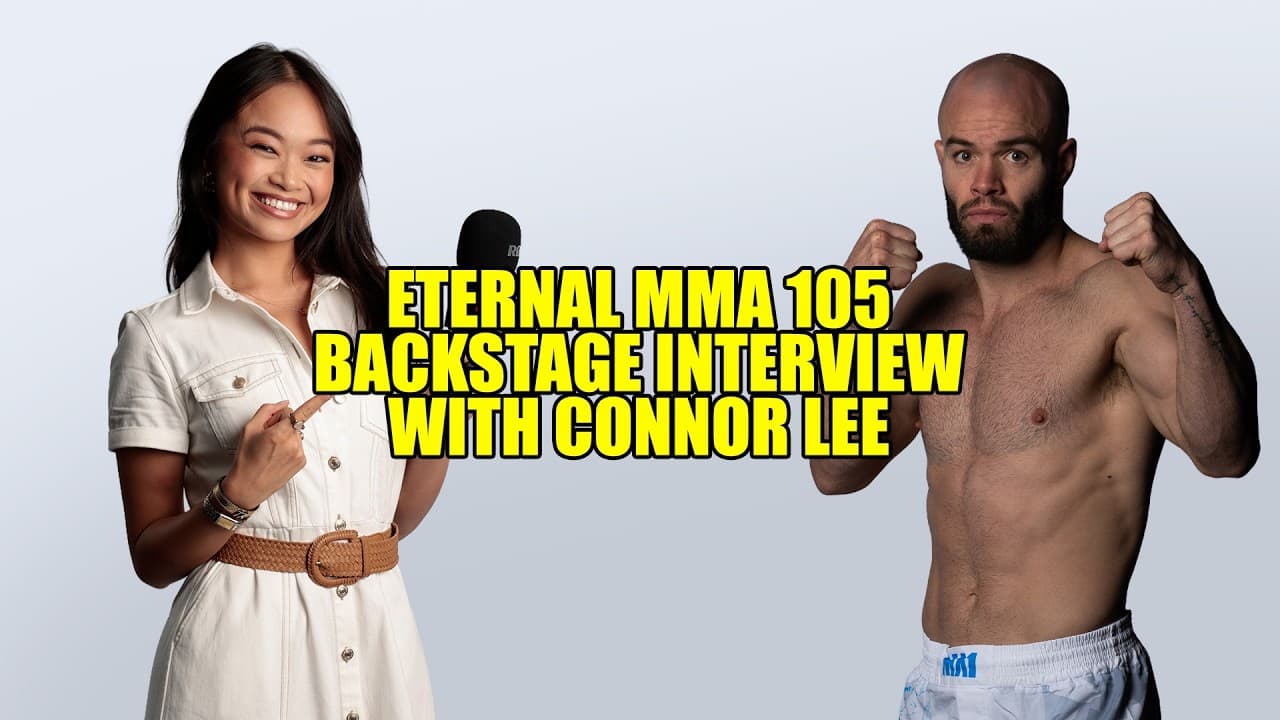 Eternal MMA 105: Connor Lee Backstage Interview