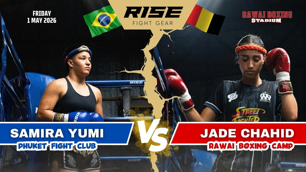 🇧🇪 Belgium vs 🇧🇷 Brazil | JADE CHAHID (Rawai Boxing Camp) vs SAMIRA YUMI (Phuket Fight Club)