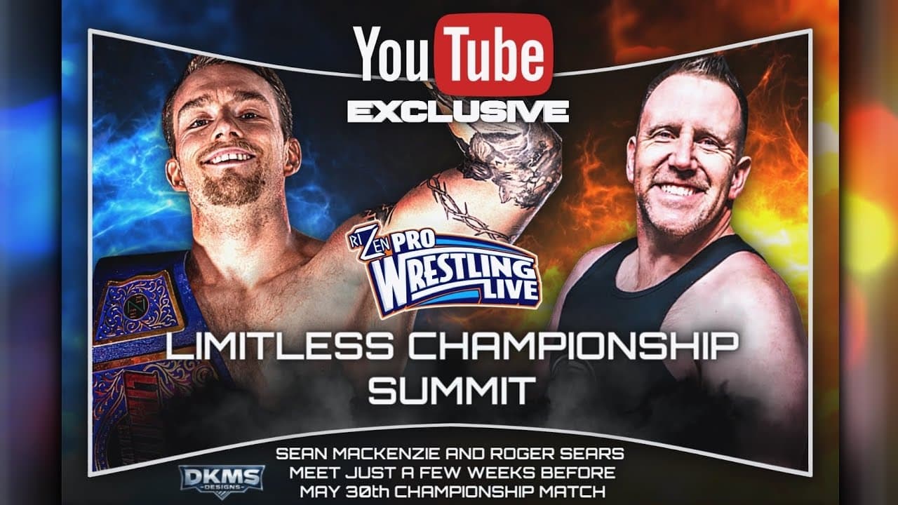RIZEN Pro Wrestling LIMITLESS Championship Summit, Roger Sears & Sean MacKenzie.