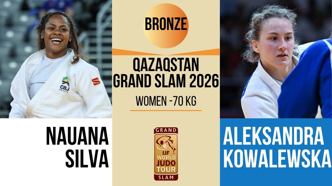 Nauana SILVA VS Aleksandra KOWALEWSKA | Qazaqstan Grand Slam 2026 | BRONZE -70 kg