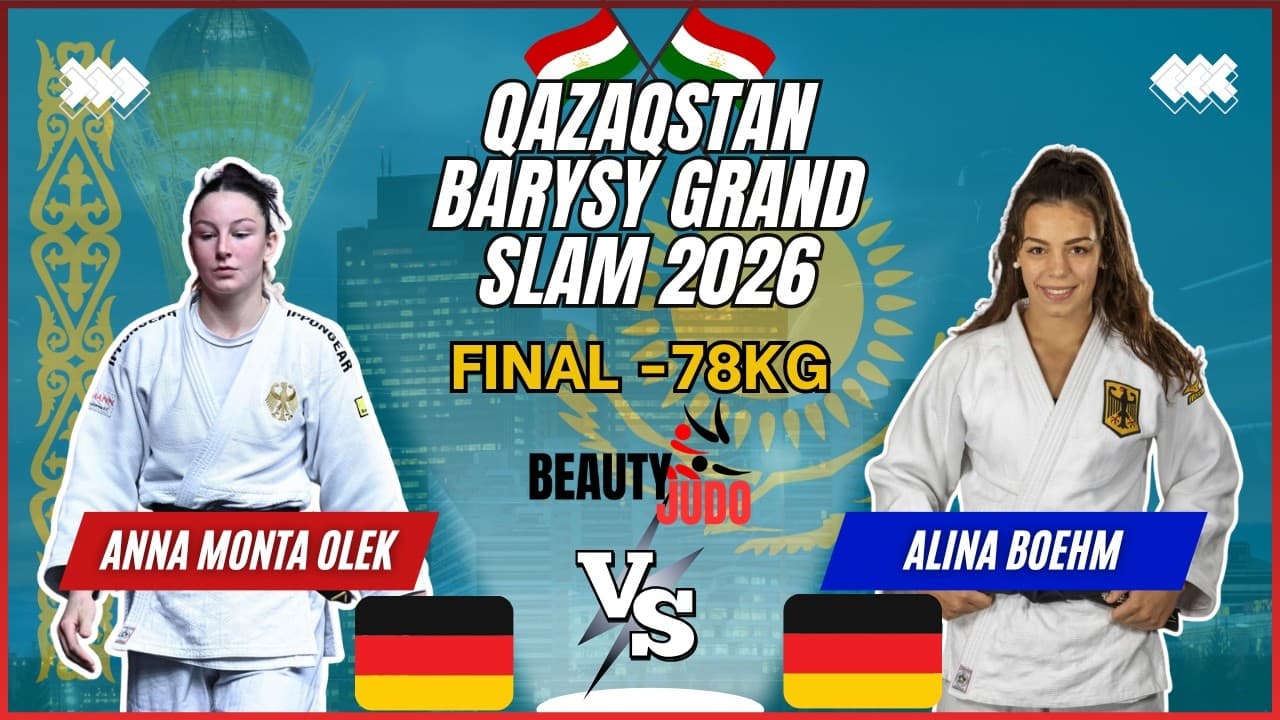 🏆 Final -78Kg | Anna Monta OLEK (GER) vs Alina BOEHM (GER) | Qazaqstan Barysy Grand Slam 2026 🏆