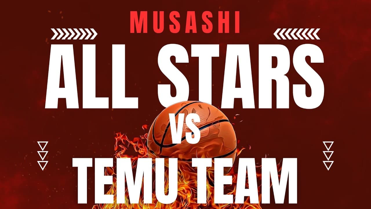 MUSASHI 3 vs 3 Basketball Game - ALL STARS vs TEMU TEAM