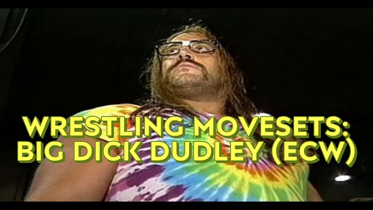 Wrestling Movesets - Big Dick Dudley (ECW)