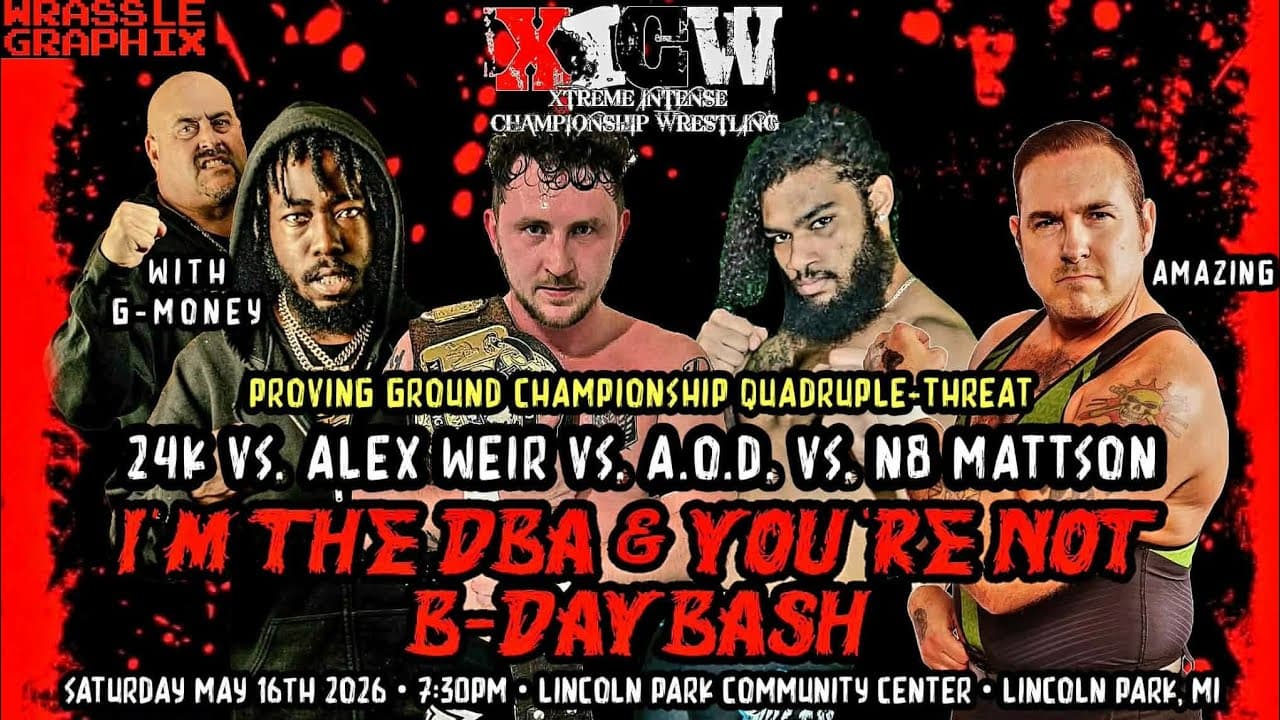 Full Match: ALEX WEIR vs. A.O.D. vs. AMAZING N8 vs. 24K (XICW Proving Ground Championship - 5/16/26)