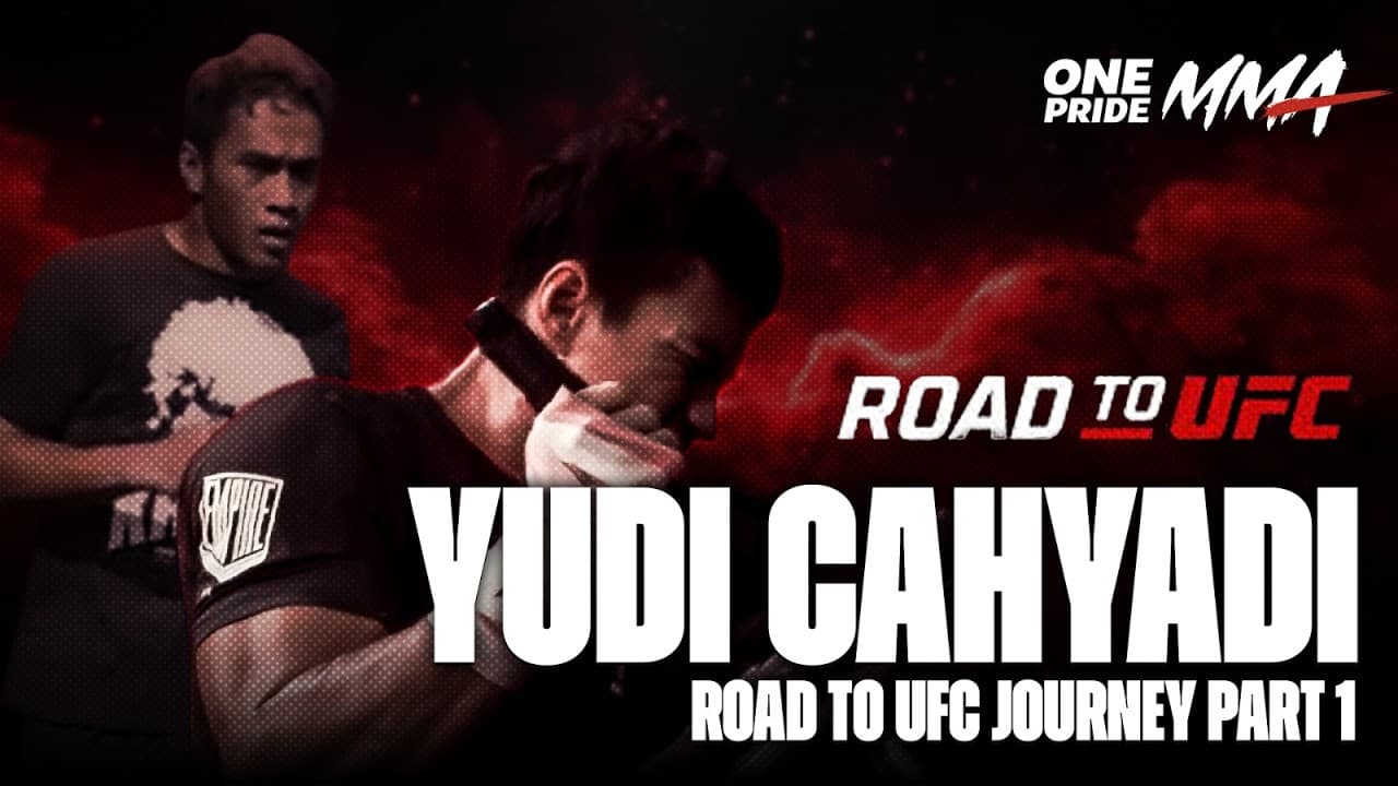 Yudi Cahyadi | Road To UFC Journey Part 1