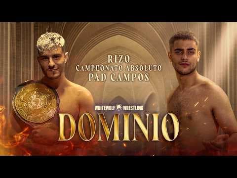[FULL MATCH] Rizo vs Pad Campos [CAMPEONATO ABSOLUTO DE LA TRIPLE W] | DOMINIO