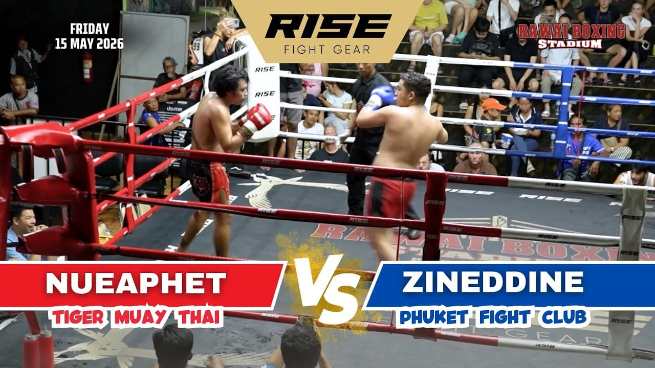 🇹🇭 Thailand vs 🇩🇿 Algeria | NUEAPHET (Tiger Muay Thai) vs ZINEDDINE (Phuket Fight Club)