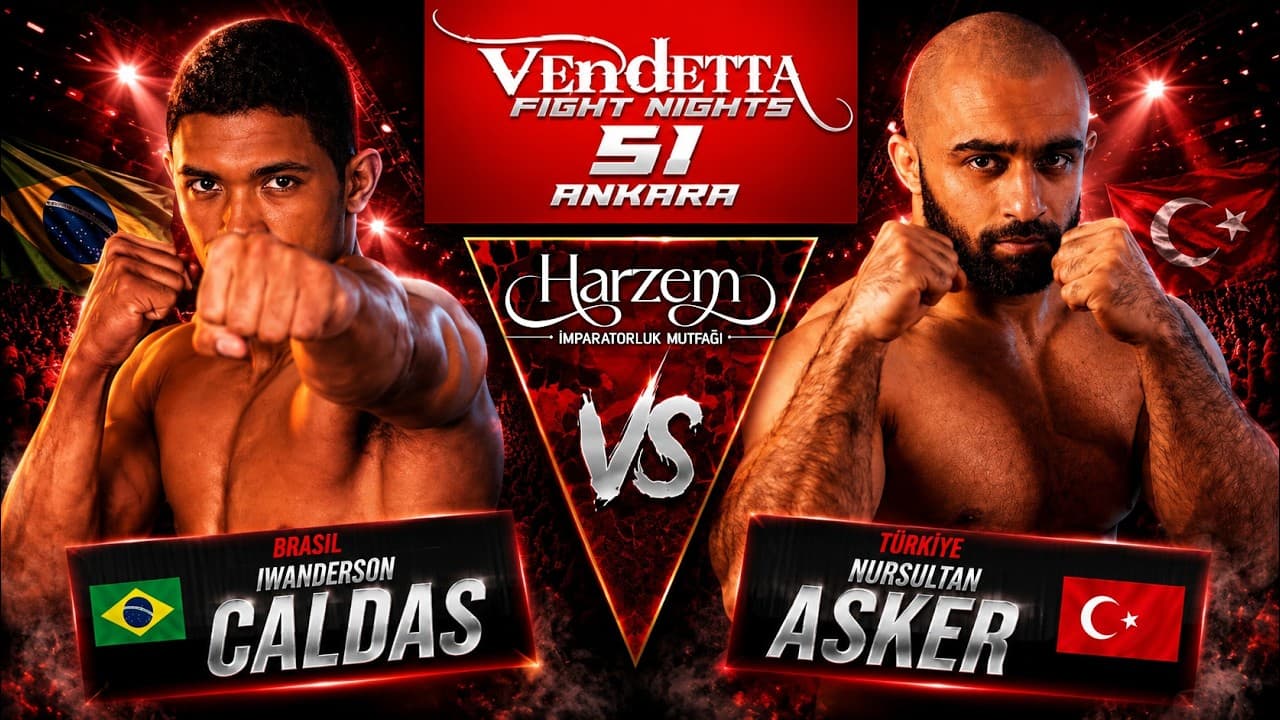 Nursultan Asker VS Iwanderson Caldas | Vendetta 51 | Ankara