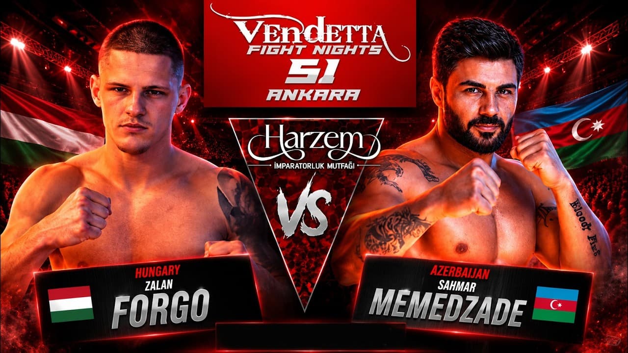 Sahmar Memedzade VS Zalan Forgo | Vendetta 51 | Ankara
