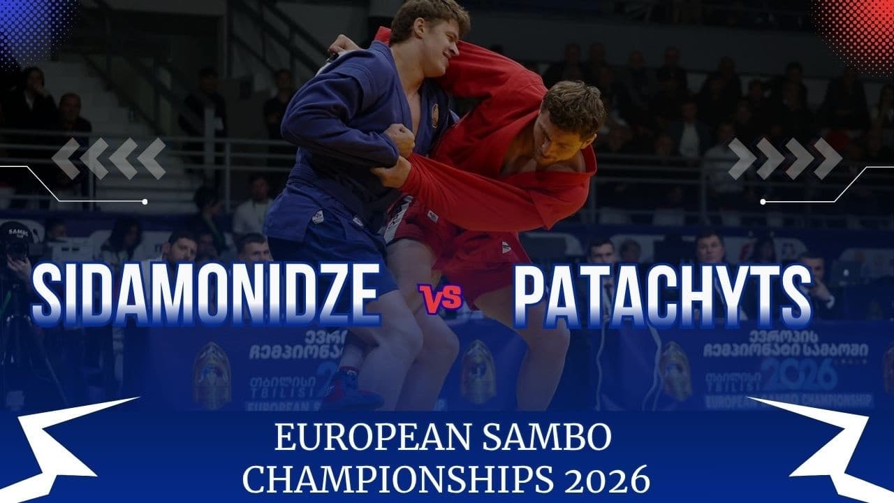 SIDAMONIDZE (GEO) vs PATACHYTS (BLR) - EUROPEAN SAMBO CHAMPIONSHIPS 2026