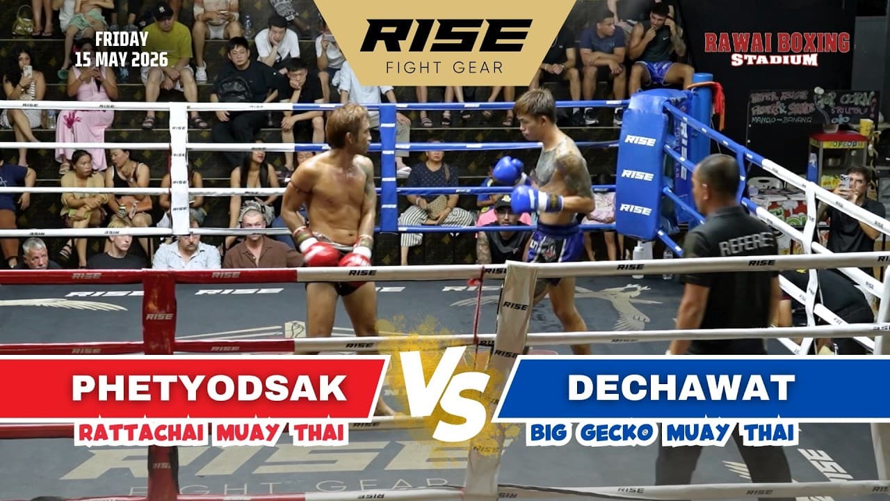 🇹🇭 Thailand vs Thailand 🇹🇭 | PHETYODSAK (Rattachai Muay Thai) vs DECHAWAT (Big Gecko Muay Thai)