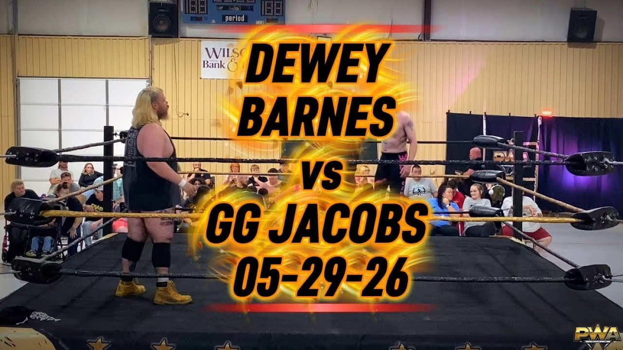 PWA Wrestling: Dewey Barnes vs GG Jacob’s 05-29-26