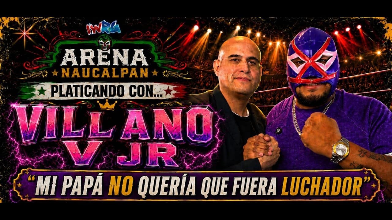 Platicando con... Villano V jr. 2026-05-30 09:42
