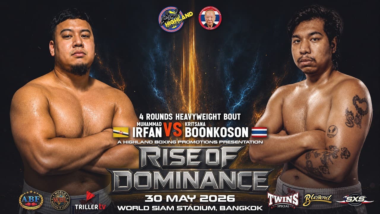 Muhammad Irfan 🇧🇳 VS Kritsana Boonkoson 🇹🇭 | 4 Rounds Heavyweight Bout | May 30, 2026