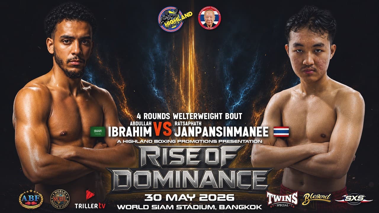 Abdullah Ibrahim 🇸🇦 VS Ratsapath Janpansinmanee 🇹🇭 | 4 Rounds Welterweight Bout | May 30, 2026