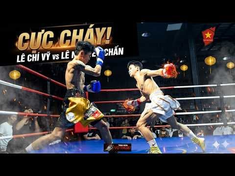 LÊ CHÍ VỸ VÀ LÊ NGUYÊN CHẤN TẠO NÊN TRẬN ĐẤU CỰC CHÁY TẠI COCKY FIGHT NIGHT