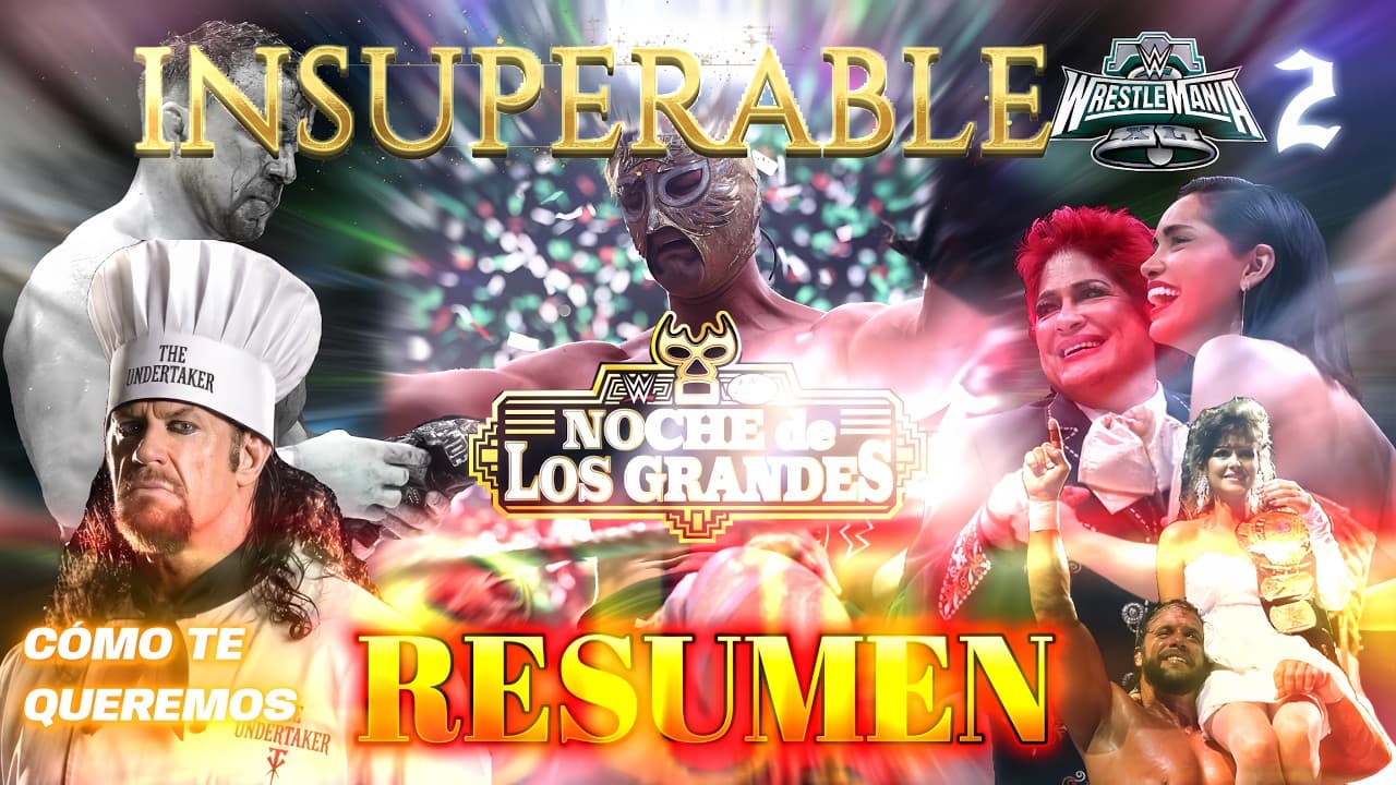 AAA/WWE LA NOCHE DE LOS GRANDES