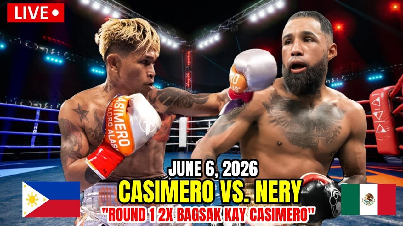 JUNE 6 2026 | CASIMERO vs NERY! R1 2X BAGSAK KAY CASIMERO ANG MEXICAN!
