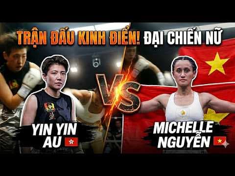 TRẬN ĐẤU KINH ĐIỂN!! PHU NHÂN TRỊNH SƯ PHỤ MICHELLE NGUYỄN VỚI ĐỐI THỦ HONGKONG TRIGGER PROMOTION 7