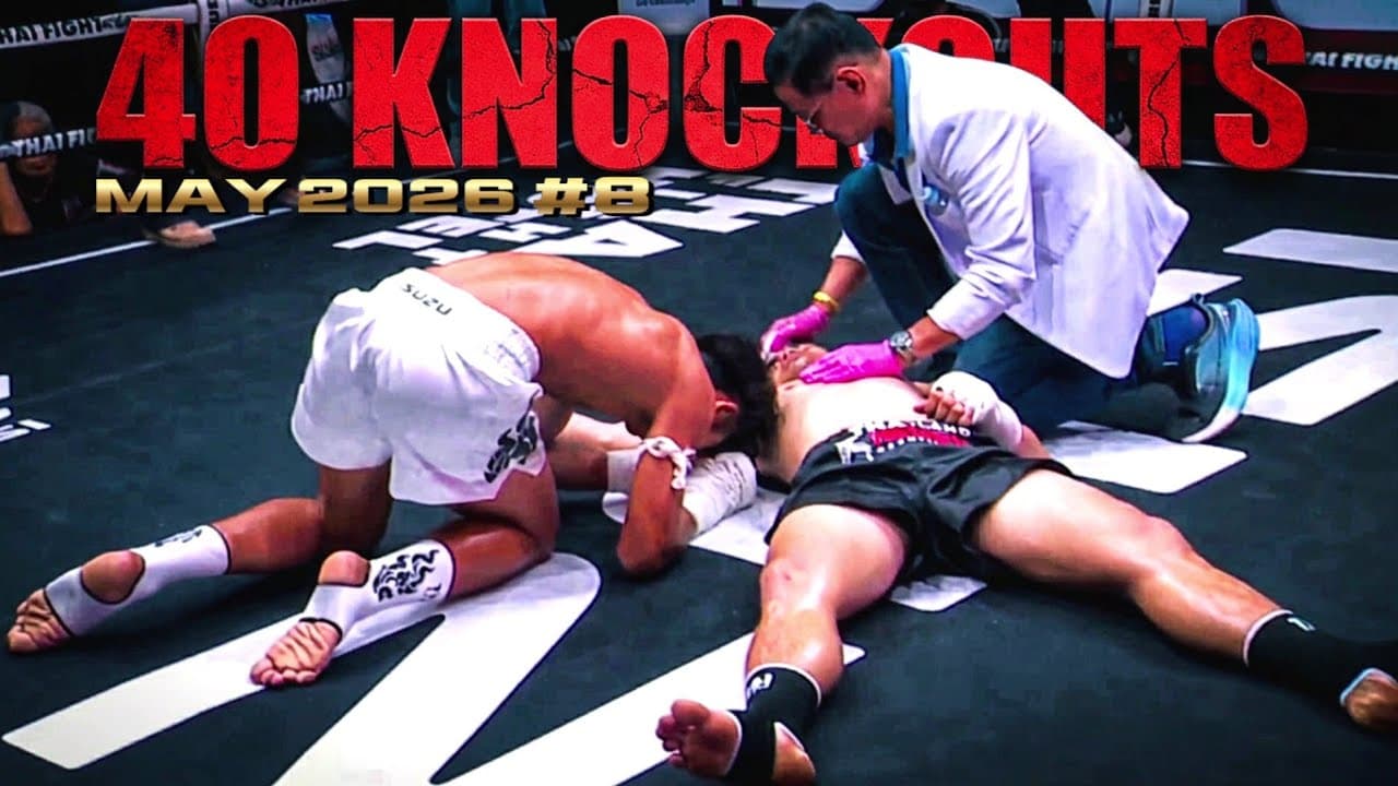MMA & Muay Thai BEST 40 Knockouts | MAY 2026 #8 💣