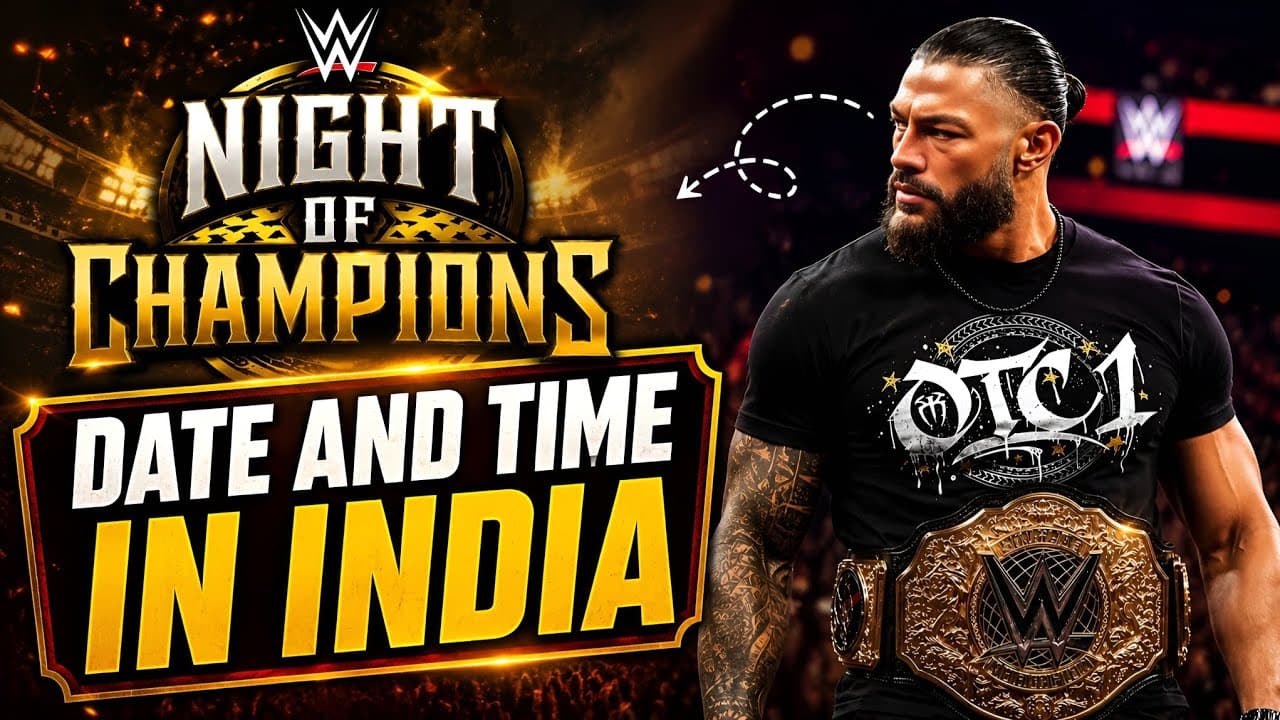 WWE Night of Champions 2026 – Full Details, Date & India Time Explained 😱😱