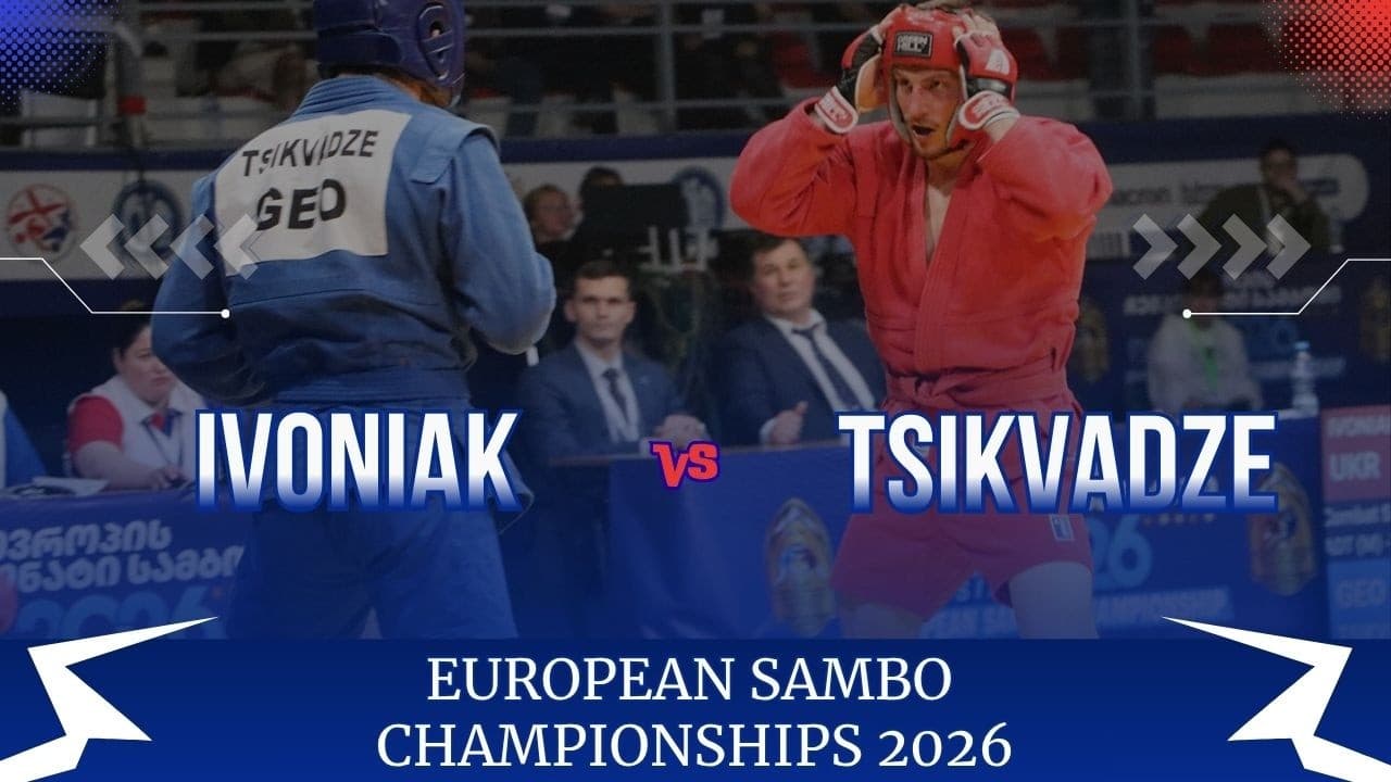 IVONIAK Vasyl UKR vs TSIKVADZE Luka GEO