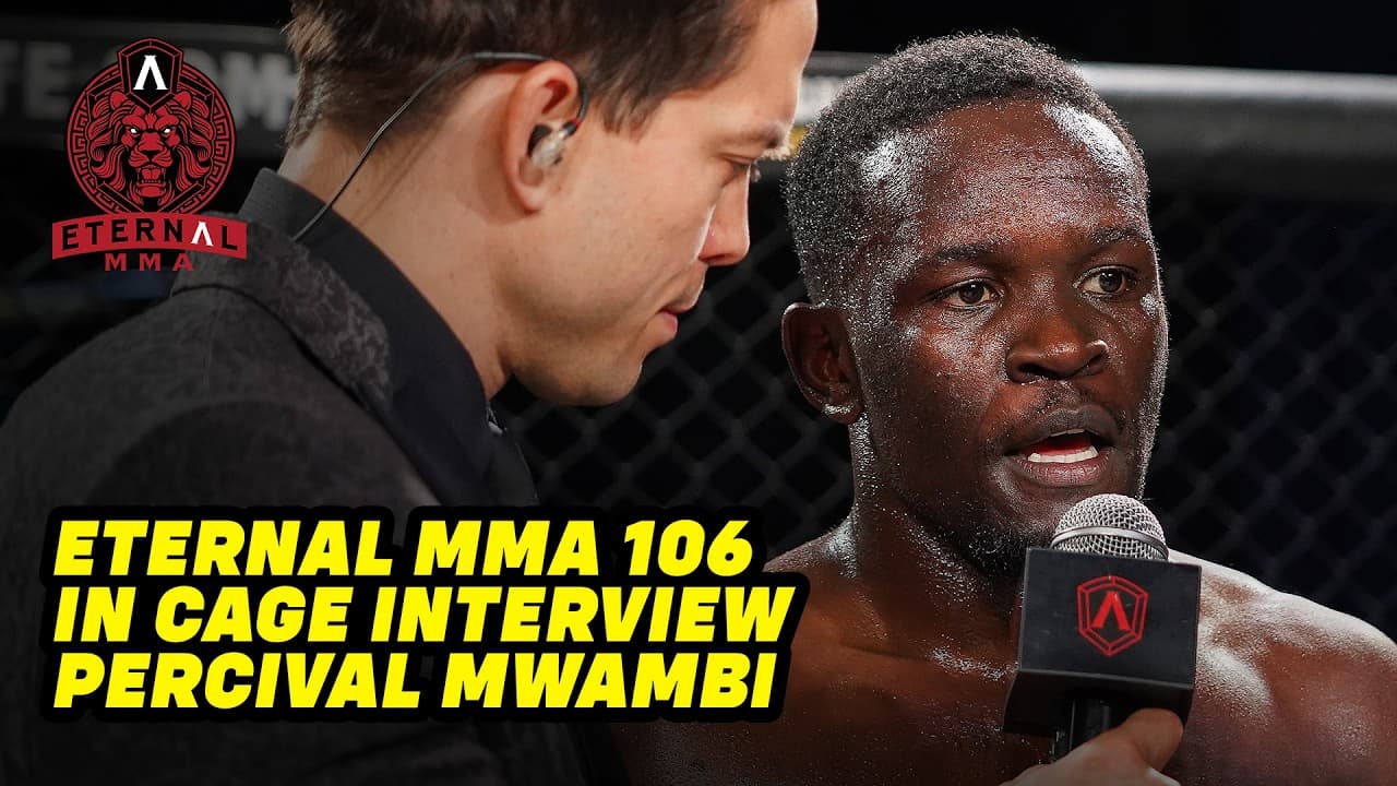 Eternal MMA 106: Percival Mwambi: In Cage Interview